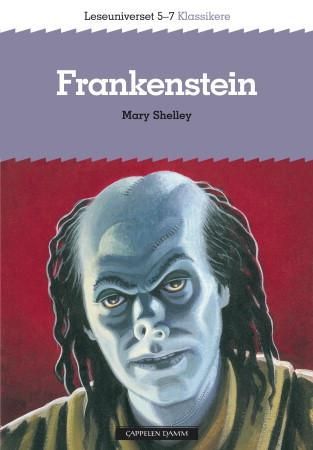 "Frankenstein - leseuniverset 5-7" av Mary Shelley