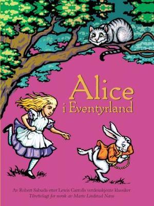 "Alice i Eventyrland" av Robert Sabuda