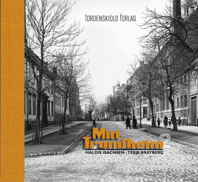 "Mitt Trondheim 2" av Haldis Isachsen