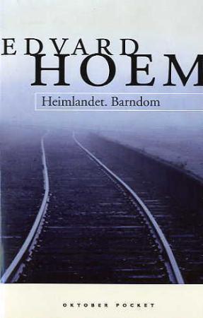 "Heimlandet Barndom - roman" av Edvard Hoem