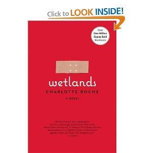"Wetlands" av Charlotte Roche