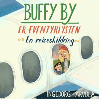 Buffy By er eventyrlysten - en reiseskildring