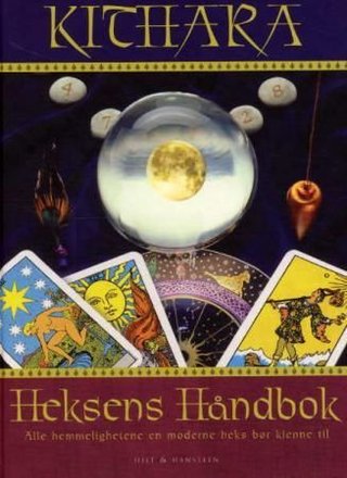 Heksens håndbok - alle hemmelighetene en moderne heks bør kjenne til