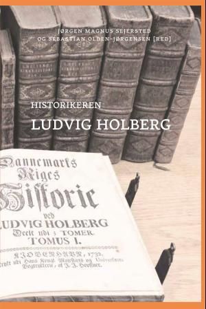 "Historikeren Ludvig Holberg" av Jørgen Magnus Sejersted