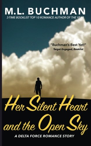 Her Silent Heart and the Open Sky (Delta Force Short Stories) (Volume 3)