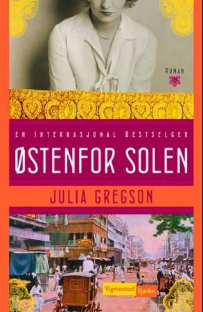 "Østenfor solen" av Julia Gregson
