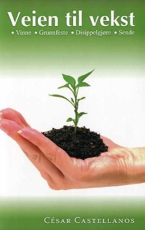 "Veien til vekst en praktisk veiledning" av César Castellanos