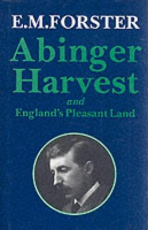 "Abinger Harvest - And England's Pleasant Land (Abinger Edition of E.M. Forster)" av E. M. Forster