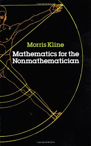 "Mathematics for the Nonmathematician (Dover books explaining science)" av Morris Kline