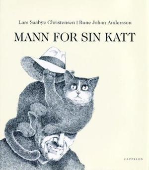 "Mann for sin katt" av Lars Saabye Christensen