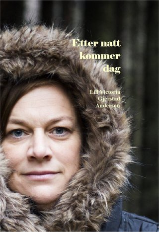 "Etter natt kommer dag til minne om Aurora" av Lill Victoria Gjerstad Anderson