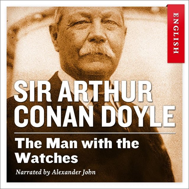 "The man with the watches" av Arthur Conan Doyle