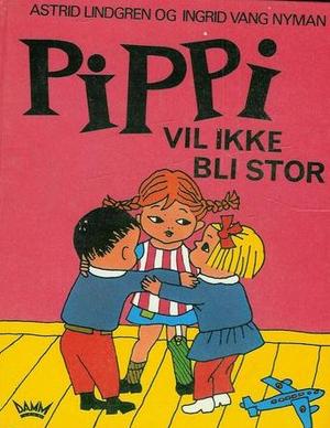 Pippi vil ikke bli stor