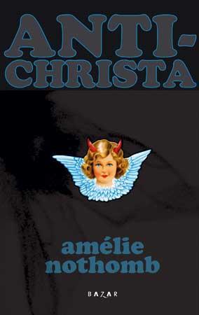 "Antichrista" av Amélie Nothomb
