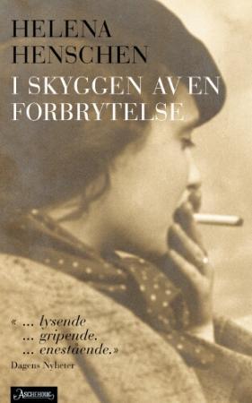 "I skyggen av en forbrytelse" av Helena M. Henschen