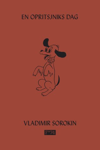 "En opritsjniks dag" av Vladimir Sorokin