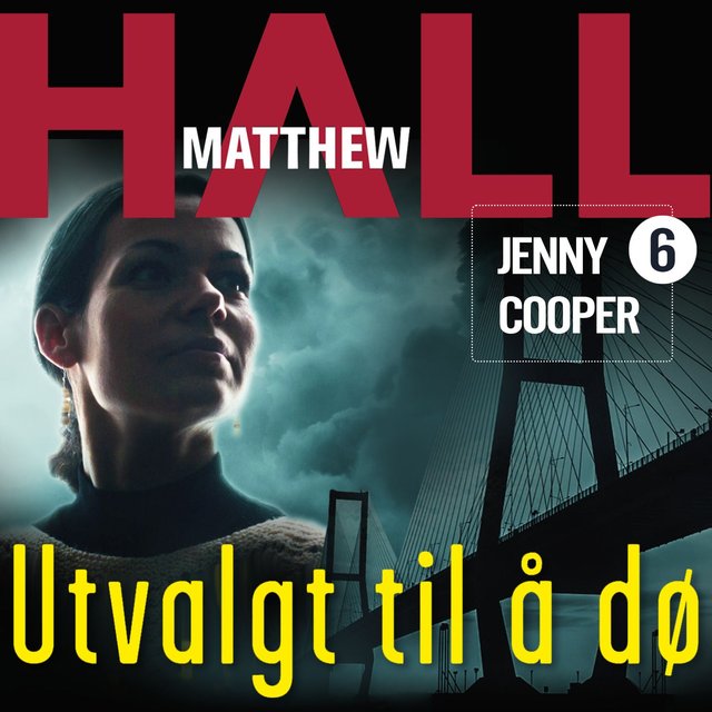 "Utvalgt til å dø" av Matthew R. Hall