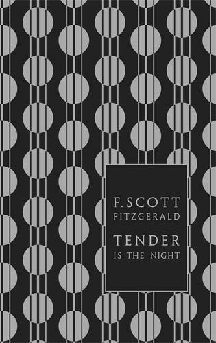 Tender is the Night (Penguin Hardback Classics)
