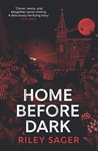 "Home Before Dark" av Riley Sager