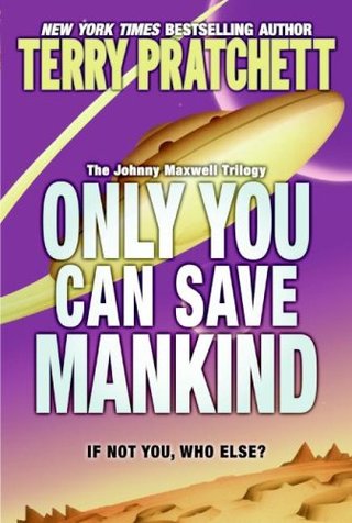 "Only You Can Save Mankind (Johnny Maxwell Trilogy)" av Terry Pratchett