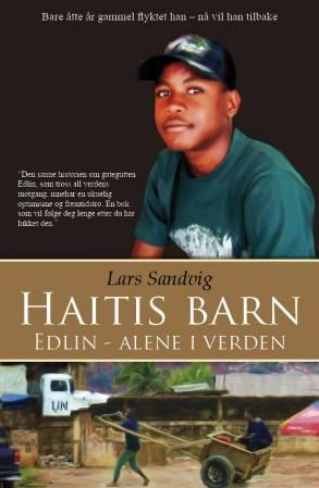 "Haitis barn - Edlin - alene i verden" av Lars Sandvig