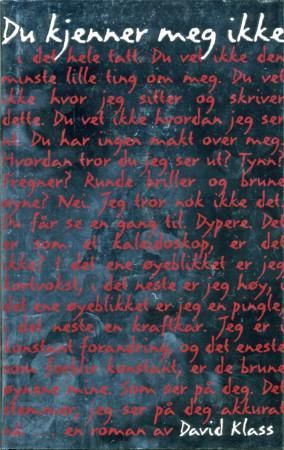 "Du kjenner meg ikke" av David Klass