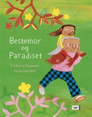 "Bestemor og paradiset" av Victoria Hammar