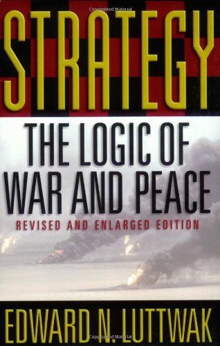 "Strategy The Logic of War and Peace, Revised and Enlarged Edition" av Edward N. Luttwak