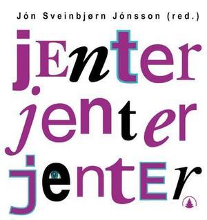 "Jenter, jenter, jenter" av Jón Sveinbjørn Jónsson