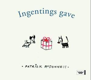 "Ingentings gave" av Patrick McDonnell