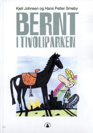 "Bernt i Tivoliparken" av Kjell Johnsen