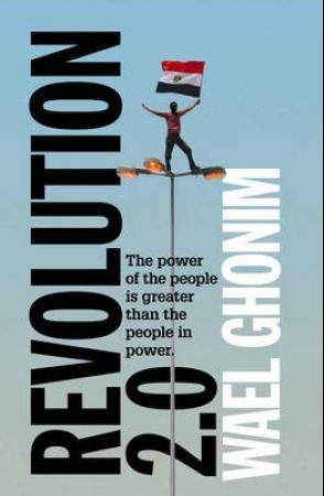 "Revolution 2.0" av Wael Ghonim