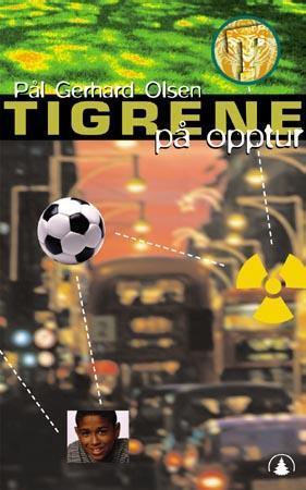 "Tigrene på opptur" av Pål Gerhard Olsen