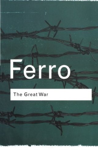 "The Great War 1914-1918 (Routledge Classics)" av Marc Ferro