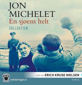 En sjøens helt - Gullgutten : roman