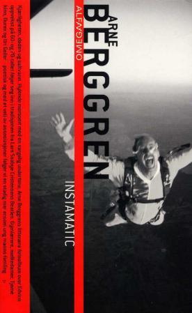 "Instamatic - roman" av Arne Berggren