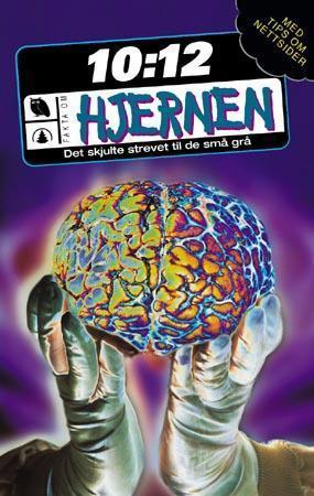 "Hjernen - det skjulte strevet til de små grå" av Richard Walker