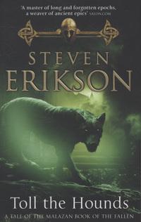 "Toll The Hounds (Malazan Book of the Fallen)" av Steven Erikson