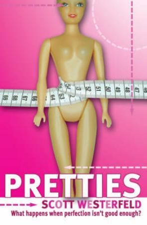 Pretties - trilogy-plus-one