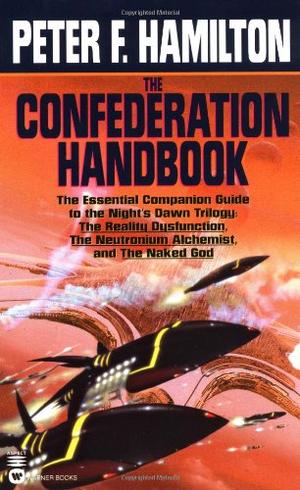 "The confederation handbook - a vital guide to the Night's dawn trilogy" av Peter F. Hamilton