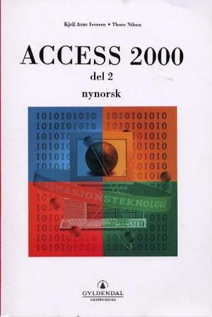 "Access 2000 - del 2" av Kjell Arne Iversen