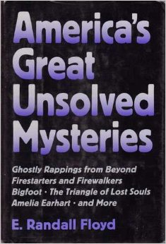 "America's Great Unsolved Mysteries" av E. Randall Floyd