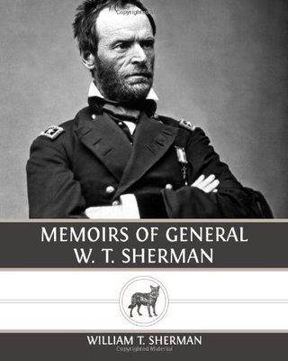 Memoirs of General W. T. Sherman