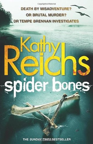 "Spider Bones (Temperance Brennan 13)" av Kathy Reichs
