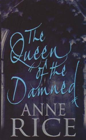 "The queen of the damned - the third book in The vampire chronicles" av Anne Rice