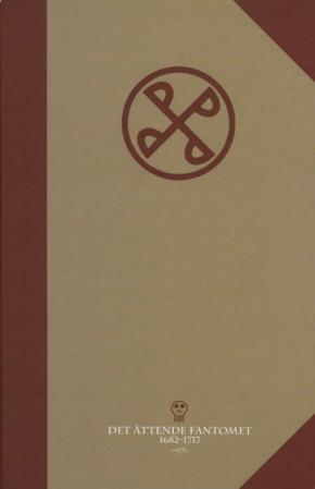 "Det åttende Fantomet - 1682-1717" av Hege Høiby