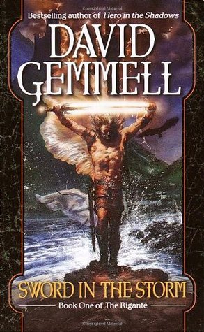 "Sword in the storm" av David A. Gemmell