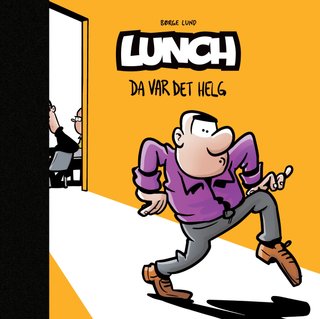 "Da var det helg" av Børge Lund