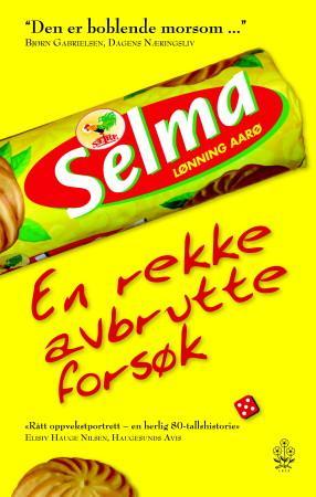 "En rekke avbrutte forsøk" av Selma Lønning Aarø