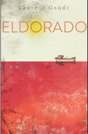 "Eldorado" av Laurent Gaudé